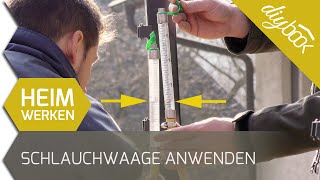 Schlauchwaage richtig anwenden [upl. by Salahcin]