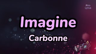 Carbonne  Imagine ParolesLyrics  Tiktok quotElle mdit Imagine Madère sous les parasolsquot [upl. by Mallina]