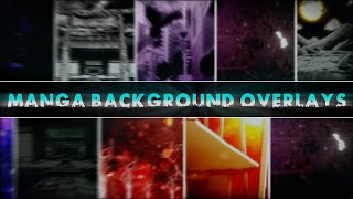 50 Manga Background Overlays  Insane Pack [upl. by Acnaiv229]