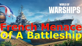 World of Warships A French Menace Of A Battleship [upl. by Ji586]