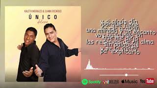 Kaleth Morales amp Juank Ricardo  Ella Es Mi Todo Video Lyric Oficial [upl. by Asante567]