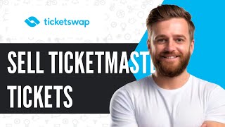 How To Sell Ticketmaster Tickets on Ticketswap  FULL GUIDE 2024 [upl. by Retnyw]