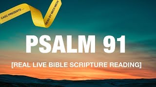 Psalm 91 Audio Bible Scripture Real Live Reading [upl. by Grantland]