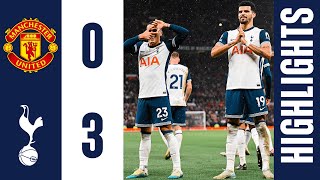 Spurs cruise to Old Trafford victory  Man United 03 Tottenham Hotspur  PREMIER LEAGUE HIGHLIGHTS [upl. by Chelsie]