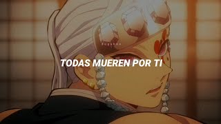 Uzui Tengen  Todas Mueren por Mí  LoveGame Letra en español [upl. by Oys]