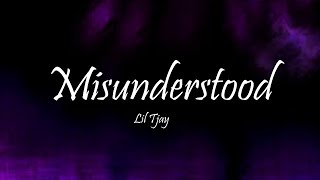 Lil Tjay  Misunderstood Lyrics [upl. by Perkoff]