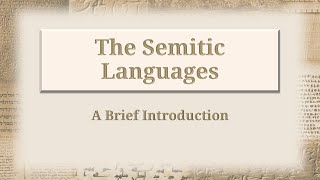 Ancient Semitic I The Semitic Languages  A Brief Introduction [upl. by Esli323]