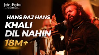 Khali Dil Nahin  Hans Raj Hans Live at JashneRekhta [upl. by Cleodel395]