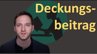 Deckungsbeitrag  einfach erklärt [upl. by Ammann]