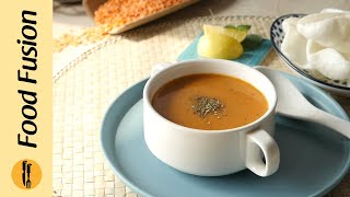 Turkish Red Lentil Soup Recipe By Food Fusion [upl. by Eniahs]