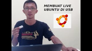 MEMBUAT LIVE USB UBUNTU [upl. by Nayk]