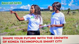 Konza Lush Gardens Your Gateway to Smart City Living [upl. by Drofxer389]