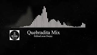 Quebradita Mix By EdilzarLucas Deejay  Intro Ella Baila Sola By OscaRemix [upl. by Adnilym864]