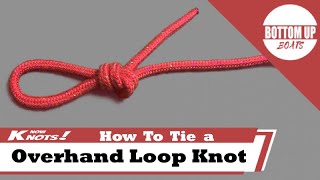 How to tie a Over Hand Loop Knot [upl. by Malan]