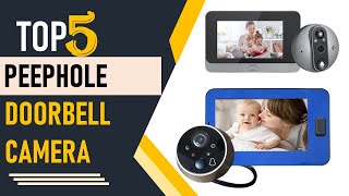 Top 5 Best Peephole Doorbell Camera in 2024 [upl. by Lundeen691]