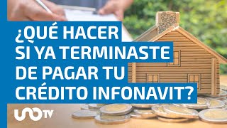 ¡Qué no te descuenten Mira qué hacer si ya terminaste de pagar tu crédito Infonavit [upl. by Annaek811]