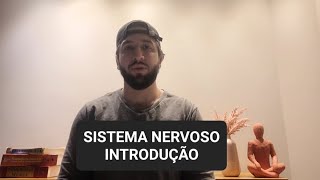 SISTEMA NERVOSO INTRODUÇÃO [upl. by Warrick371]