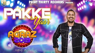 Pakke Yaar  Veet Baljit  Questrak  Point Thirty  Latest Punjbi Song 2019 [upl. by Arremat]