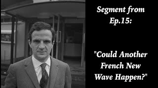 Could Another French New Wave Happen  Segment from Ep15 quotFoundations of Media Mosesquot [upl. by Selassie]