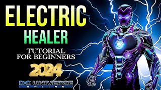 DCUO Electric Healer Tutorial for Beginners 2024 [upl. by Nyleikcaj]