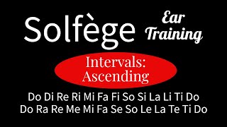 Solfège Ear Training All Ascending Intervals [upl. by Ab669]