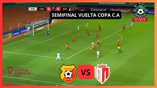 EN VIVO  CS HERDIANO VS REAL ESTELI  SEMIFINAL VUELTA  COPA CENTROAMERICANA [upl. by Arem]