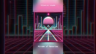 Celestial Voyage  Mirage of Memories Synthwave DMCA Free [upl. by Rabaj701]