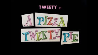 A Pizza TweetyPie 1958 Opening and Closing [upl. by Nayllij]