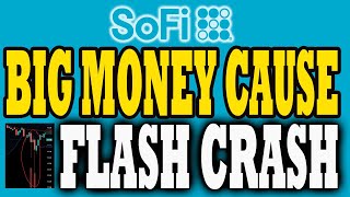 Sofi Flash Crash TODAY ⚠️ SoFi Announces UBS Fireside Chat │ SoFi Shorts RETURN 900K [upl. by Cartan]