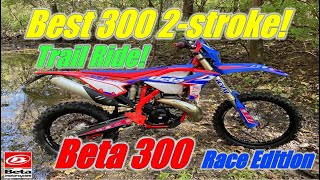 2024 Beta 300 Race Edition Best 300 2Stroke Beta Rideability [upl. by Anahsed857]