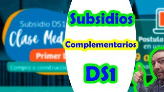 😉 Subsidio Complementario DS1  Subsidio de Integración Social  Subsidio DS19 😉 [upl. by Rasecoiluj]