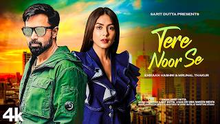 New Song 2024  Tere Noor Se  Emraan Hashmi  Mrunal Thakur  New Hindi Song  Romantic Song [upl. by Valorie873]