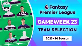 FPL GW23 TEAM SELECTION  Will Haaland Start  Gameweek 23  Fantasy Premier League 202324 Tips [upl. by Ardnuhsed]