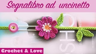 Tutorial segnalibro ad uncinetto con fiore e foglie elastico bottone [upl. by Kast377]