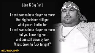 Big Pun  Still Not a Player ft Joe Lyrics [upl. by Baker400]