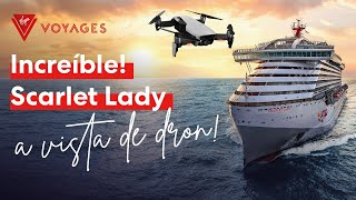 Increible Descubre el Scarlet Lady a vista de dron [upl. by Artkele155]