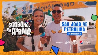 Simbora Pro Arraiá ✈️ São João de Petrolina  Pernambuco 💃🏻 [upl. by Enelrats782]