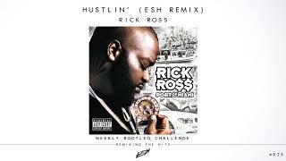 Rick Ross  Hustlin ESH Remix FREE DOWNLOAD WBC025 [upl. by Ahsatsana]