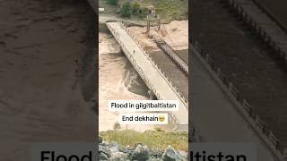 flood in Astor gilgit baltistan gilgitbaltistan mountains nature [upl. by Vogele]