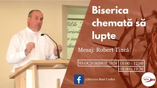 Biserica Betel Codlea mesaj fr Robert Tincă Biserica chemată să lupte [upl. by Aldos999]