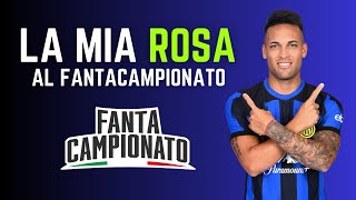 LA MIA ROSA AL FANTACAMPIONATO GAZZETTA  Guida allAsta del Fantacalcio 202425 [upl. by Charlean613]