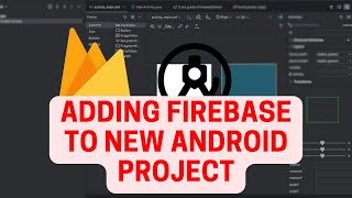 Android Firebase Course 1  Connect Firebase to Android App Manually  2024 [upl. by Alfeus]