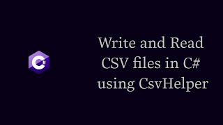 How To Write and Read CSV files in C using CsvHelper [upl. by Aleunamme]