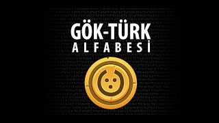 Old Turk Alphabet  Göktürk Alphabet  Vowels  Tamgalar [upl. by Aivital332]