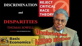 Thomas Sowell quotDiscrimination and Disparitiesquot FULL AUDIO BOOK 2019 [upl. by Pease]