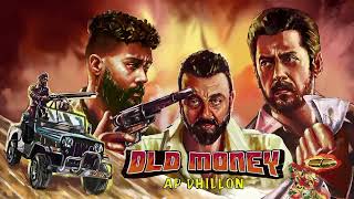 AP Dhillon  Old Money Official Audio [upl. by Assilrac670]