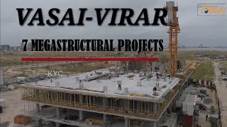 7 Megastructure Projects of Vasai  Virar [upl. by Enyar]