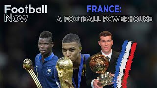 How does France keep developing generational talents  Football Now [upl. by Linden433]