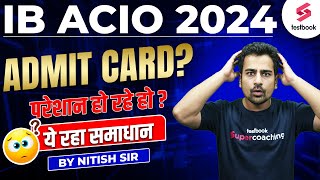 IB ACIO EXAM DATES OUT  IB ACIO ADMIT CARD UPDATE 2024  IB ACIO GRADE II 202324 [upl. by Aran]