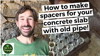 How to make DIY spacers for your concrete slab with old pipe [upl. by Syned]